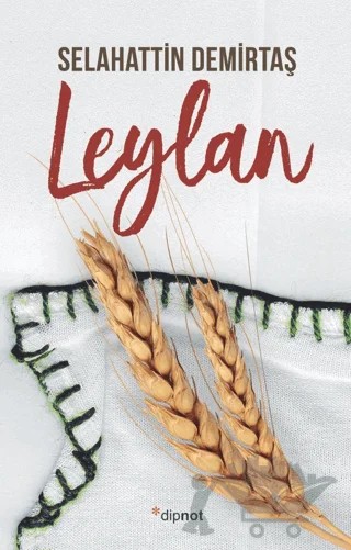 Leylan – Selahattin Demirtaş – Dipnot Yayınları kitap kapağı