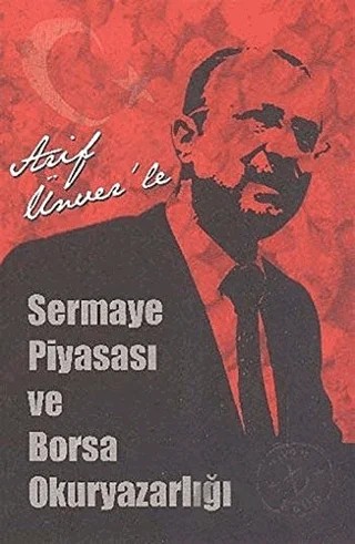 Sermaye Piyasası ve Borsa Okuryazarlığı – Arif Ünver – Tilki Kitap kitap kapağı