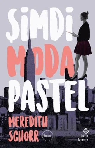 Şimdi Moda Pastel – Meredith Schorr – Hep Kitap kitap kapağı