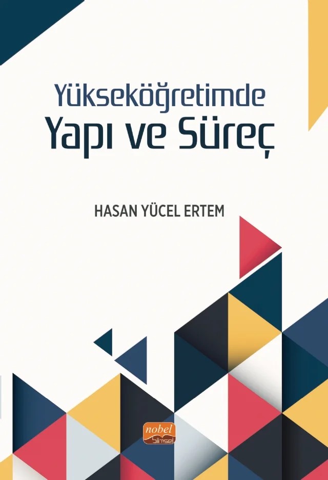 Yükseköğretimde Yapı ve Süreç – Hasan Yücel Ertem – Nobel Bilimsel Eserler kitap kapağı