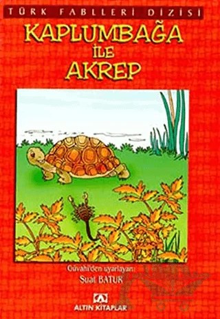 Kaplumbağa ile Akrep – Derleme – Altın Kitaplar kitap kapağı