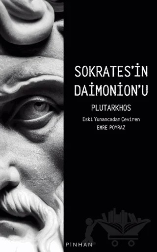 Sokrates’in Daimonion’u – Plutarkhos – Pinhan Yayıncılık kitap kapağı