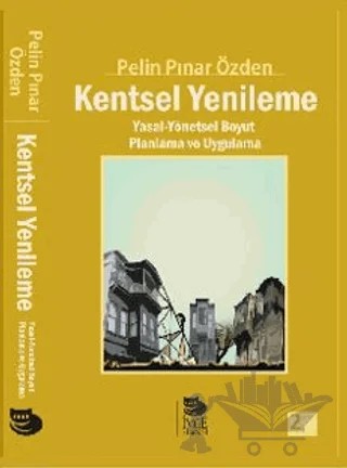 Kentsel Yenileme – Pelin Pınar Özden – İmge Kitabevi Yayınları kitap kapağı