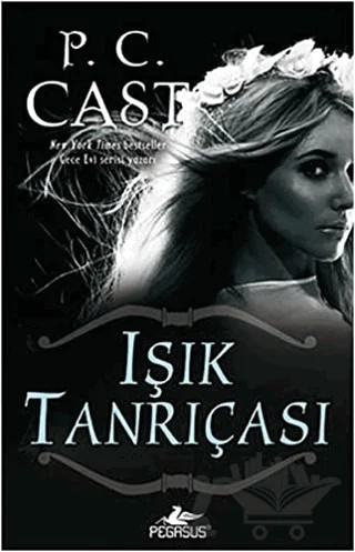 Işık Tanrıçası – P. C. Cast – Pegasus Yayınları kitap kapağı