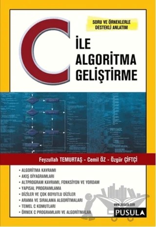C ile Algoritma Geliştirme – Cemil Öz, Feyzullah Temirtaş, Özgür Çiftçi – Pusula Yayıncılık kitap kapağı