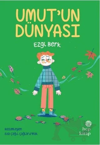 Umut'un Dünyası – Ezgi Berk – Hep Kitap kitap kapağı