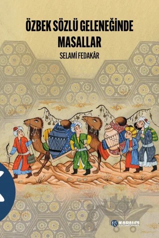 Özbek Sözlü Geleneğinde Masallar – Selami Fedakar – Kabalcı Yayınevi - Doruk Yayınları kitap kapağı