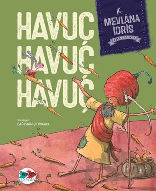 Havuç Havuç Havuç – Mevlana İdris – Vak Vak Yayınları kitap kapağı