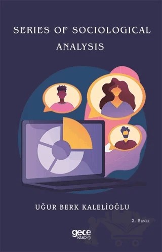 Series Of Sociological Analysis – Uğur Berk Kalelioğlu – Gece Kitaplığı kitap kapağı