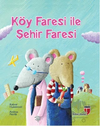 Köy Faresi ile Şehir Faresi – Andrea Petrlik, Kaşmir Huseinovic – EDAM kitap kapağı