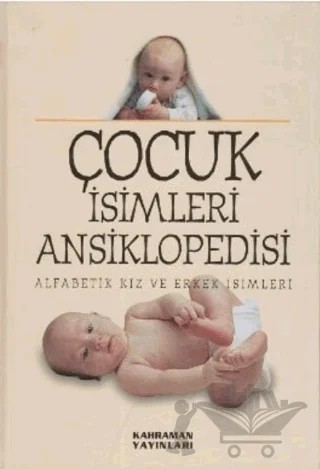 Çocuk İsimleri Ansiklopedisi (2. Hamur, Büyük Boy) – Kolektif – Kahraman Yayınları kitap kapağı