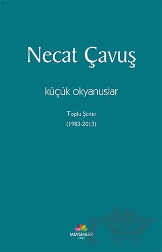 Küçük Okyanuslar – Necat Çavuş – Mevsimler Kitap kitap kapağı