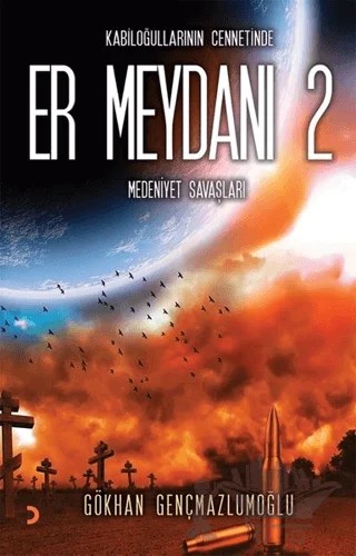Er Meydanı 2 – Gökhan Gençmazlumoğlu – Cinius Yayınları kitap kapağı