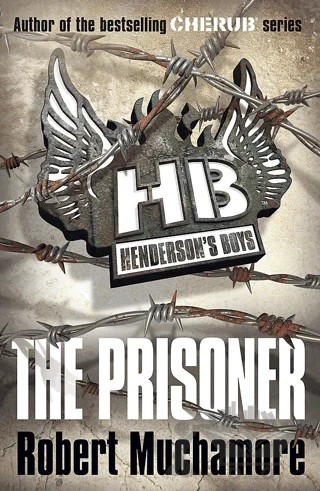 Henderson's Boys: The Prisoner: Book 5 – Robert Muchamore – Hachette Books kitap kapağı
