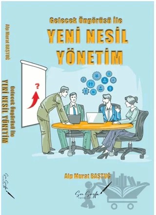 Yeni Nesil Yönetim – Alp Murat Baştuğ – Son Sayfa Yayınları kitap kapağı