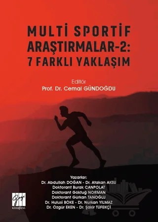 Multi Sportif Araştırmalar-2: 7 Farklı Yaklaşım – Abdullah Doğan, Atakan Aksu, Burak Canpolat, Göktuğ Norman, Gürkan Tanoğlu, Hulusi Böke, Nurkan Yılmaz, Özgür Eken, Şakir Tüfekçi – Gazi Kitabevi kitap kapağı