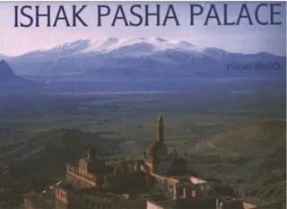 Ishak Pasha Palace – Yüksel Bingöl – İlke Kitap kitap kapağı