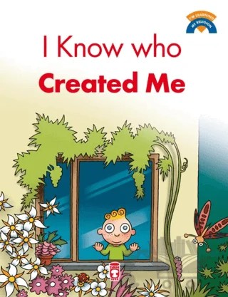 I Know Who Created Me – Ömer Baldık – Timaş Publishing kitap kapağı
