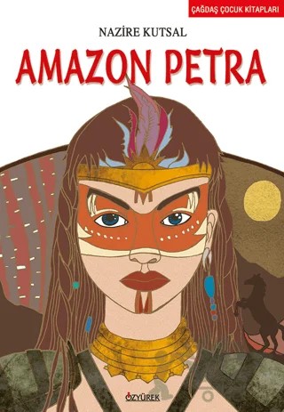 Amazon Petra – Nazire Kutsal – Özyürek Yayınları kitap kapağı