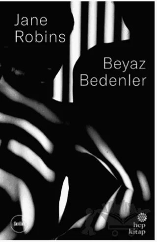 Beyaz Bedenler – Jane Robins – Hep Kitap kitap kapağı