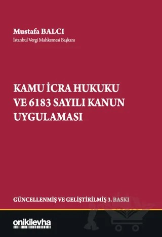 Kamu İcra Hukuku ve 6183 Sayılı Kanun Uygulaması – Mustafa Balcı – On İki Levha Yayınları kitap kapağı