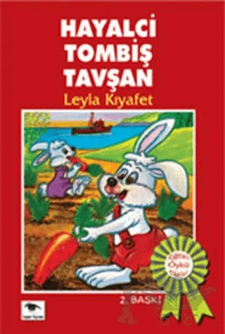 Hayalci Tombiş Tavşan – Leyla Kıyafet – Ceylan Yayınları kitap kapağı