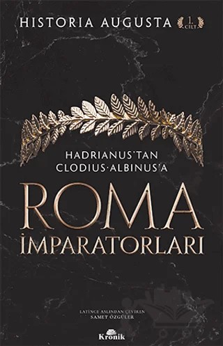 Roma İmparatorları 1. Cilt – Kolektif – Kronik Kitap kitap kapağı