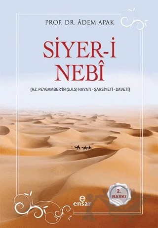 Siyer-i Nebi – Adem Apak – Ensar Neşriyat kitap kapağı