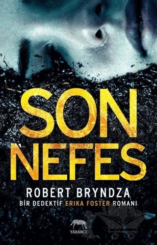 Son Nefes – Robert Bryndza – Yabancı Yayınları kitap kapağı