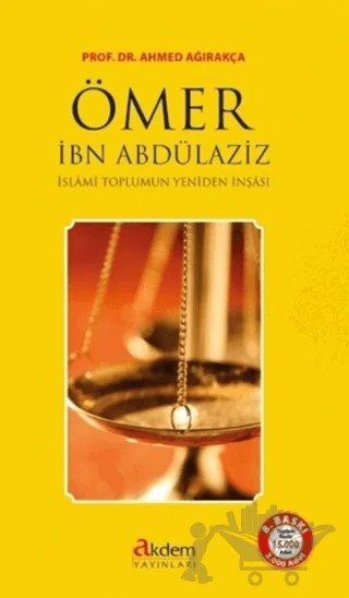 Ömer İbn Abdülaziz – Ahmed Ağırakça – Akdem Yayınları kitap kapağı