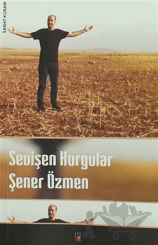 Sevişen Kurgular – Şener Özmen – Lis Basın Yayın kitap kapağı