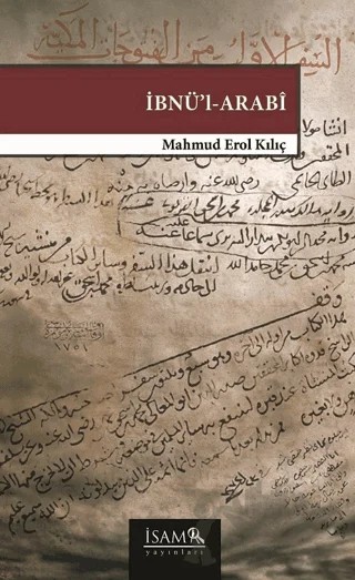 İbnü'l-Arabi – Muhammed Erol Kılıç – İsam Yayınları kitap kapağı