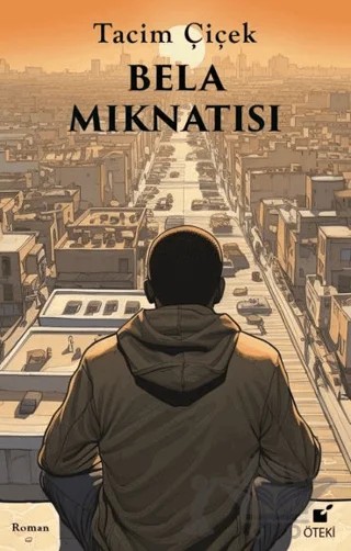 Bela Mıknatısı – Tacim Çiçek – Öteki Yayınevi kitap kapağı