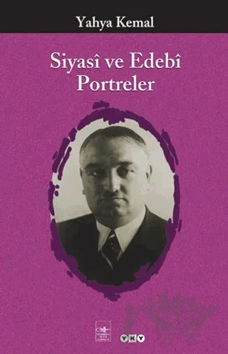 Siyasi ve Edebi Portreler – Yahya Kemal Beyatlı – Yapı Kredi Yayınları kitap kapağı