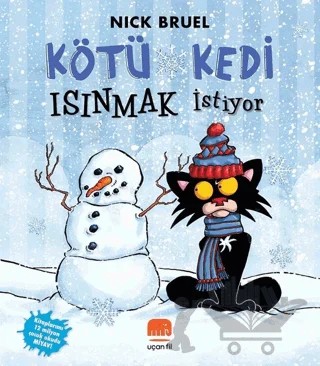 Kötü Kedi Isınmak İstiyor – Nick Bruel – Uçan Fil Yayınları kitap kapağı