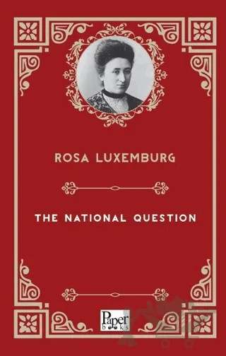 The National Question – Rosa Luxemburg – Paper Books kitap kapağı