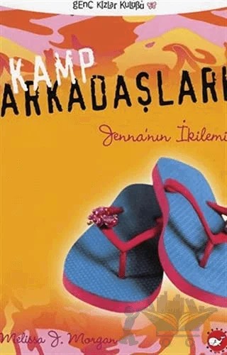 Kamp Arkadaşları 2 Jenna’nın İkilemi – Melissa J. Morgan – Beyaz Balina Yayınları kitap kapağı