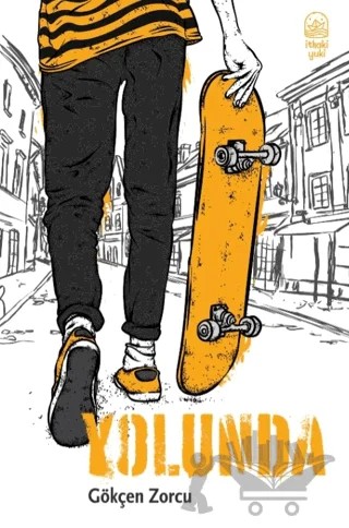 Yolunda – Gökçen Zorcu – İthaki Yuki Yayınları kitap kapağı