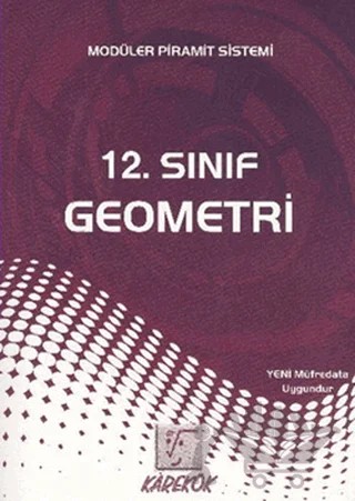 Karekök 12. Sınıf Geometri – Hüseyin Buğdayoğlu, Muharrem Duş, Murat Nazım Özdemir – Karekök Yayıncılık kitap kapağı