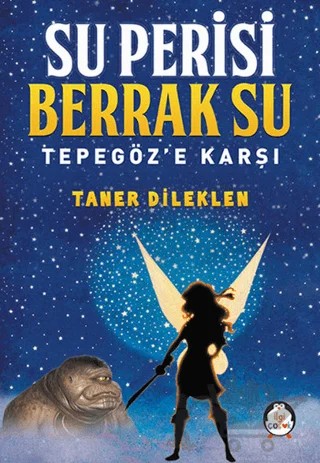 Su Perisi Berrak Su Tepegöz'e Karşı – Taner Dileklen – İlgi Kültür Sanat Yayınları kitap kapağı