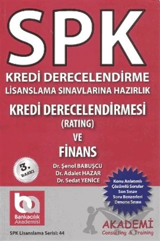 SPK Kredi Derecelendirme Uzmanlığı Sınavlarına Hazırlık Kredi Derecelendirmesi ve Finans – Şenol Babuşçu – Akademi Consulting Training kitap kapağı