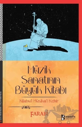Müzik Sanatının Büyük Kitabı – Farabi – Memfis Yayınları kitap kapağı