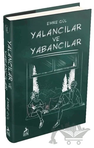 Yalancılar ve Yabancılar – Emre Gül – Ren Kitap kitap kapağı