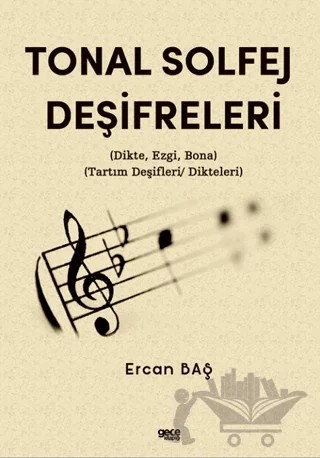 Tonal Solfej Deşifreleri – Ercan Baş – Gece Kitaplığı kitap kapağı
