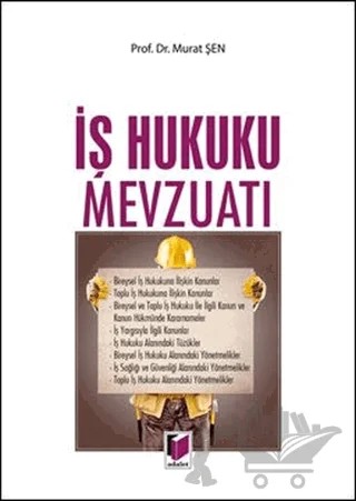 İş Hukuku Mevzuatı – Murat Şen – Adalet Yayınevi kitap kapağı