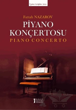 Nazarov Piyano Konçertosu – Fattah Nazarov – Müzik Eğitimi Yayınları kitap kapağı