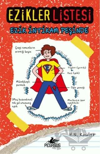 Ezikler Listesi - Ezik İntikam Peşinde – H. N. Kowitt – Pegasus Çocuk Yayınları kitap kapağı