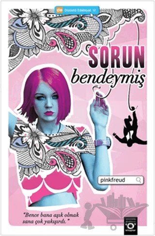 Sorun Bendeymiş – Pinkfreud – Okuyan Us Yayınları kitap kapağı