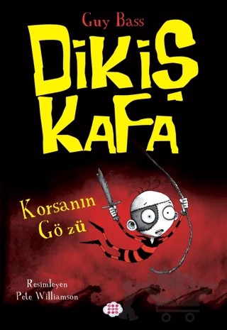 Dikiş Kafa 2 - Korsanın Gözü – Guy Bass – Dokuz Çocuk kitap kapağı