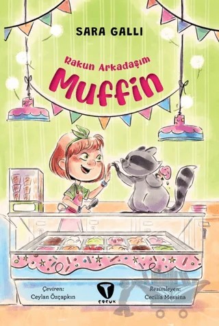 Rakun Arkadaşım Muffin – Sara Galli – Turkuvaz Çocuk kitap kapağı